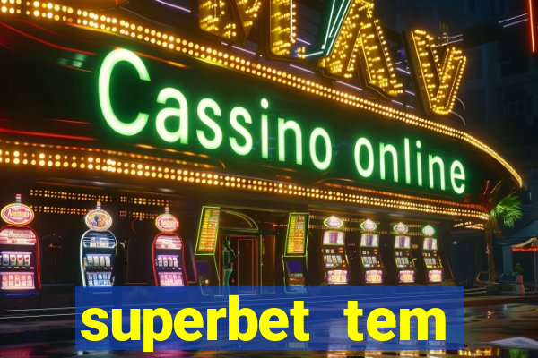 superbet tem pagamento antecipado